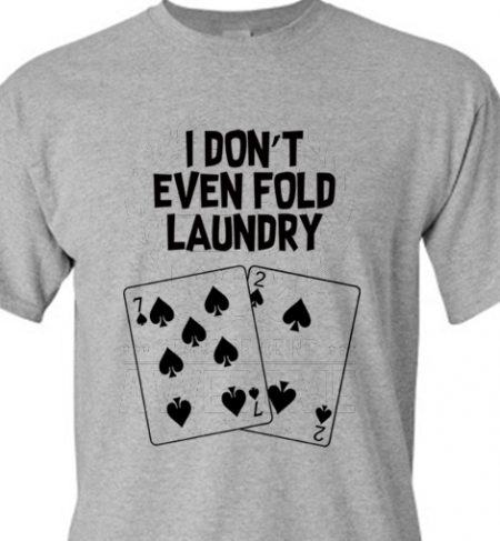 I don't even fold loundry